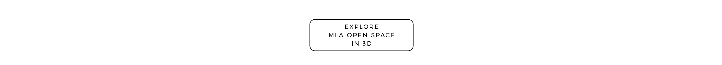 MLA Open Space in 3D